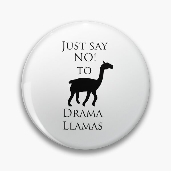 Item preview, Just Say No to Drama Llamas designed and sold by Whisperingpeaks.