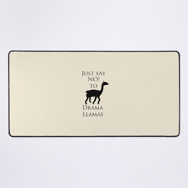 Item preview, Just Say No to Drama Llamas designed and sold by Whisperingpeaks.