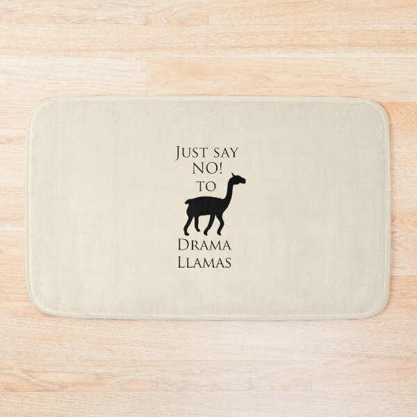 Item preview, Just Say No to Drama Llamas designed and sold by Whisperingpeaks.
