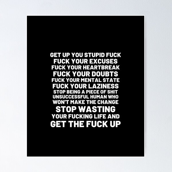 Item preview, Get Up You Stupid F designed and sold by Cultissime.