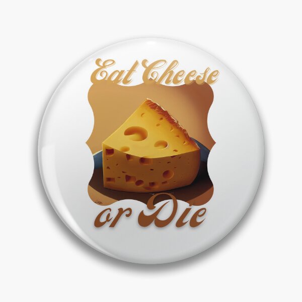 Item preview, Cartoon Eat Cheese or Die designed and sold by TheCreativeFab.