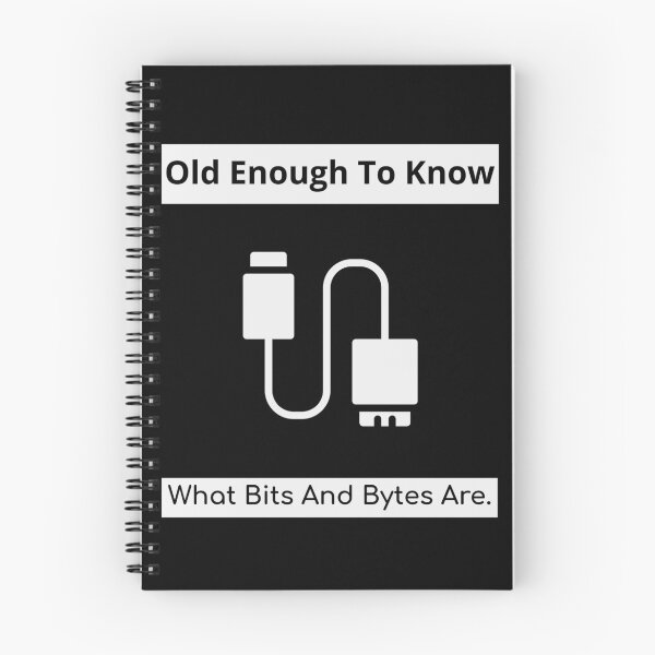 Item preview, Old Enough To Know What Bits And Bytes Are 01 White Text designed and sold by TWMBDesigns.