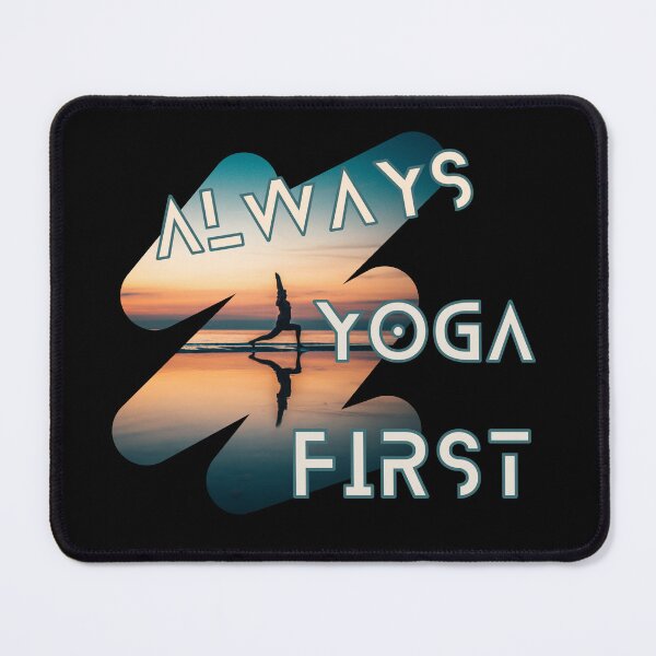 Item preview, Always Yoga First But First Yoga Yoga Lover designed and sold by designerpriti.