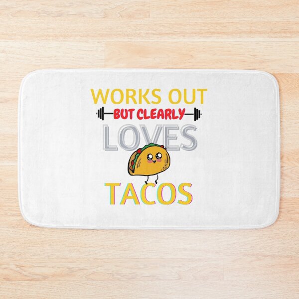 Item preview, Works Out But Clearly Loves Tacos designed and sold by XbaeX.