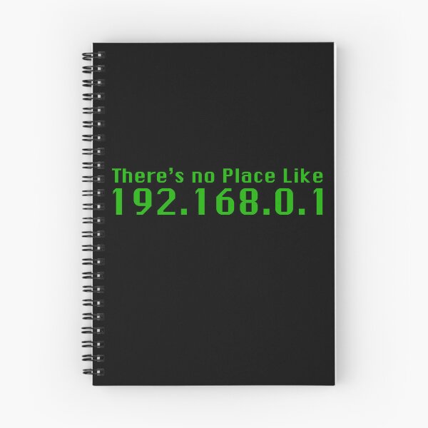 Item preview, Theres no Place Like 192.168.0.1 designed and sold by Meta Cortex.