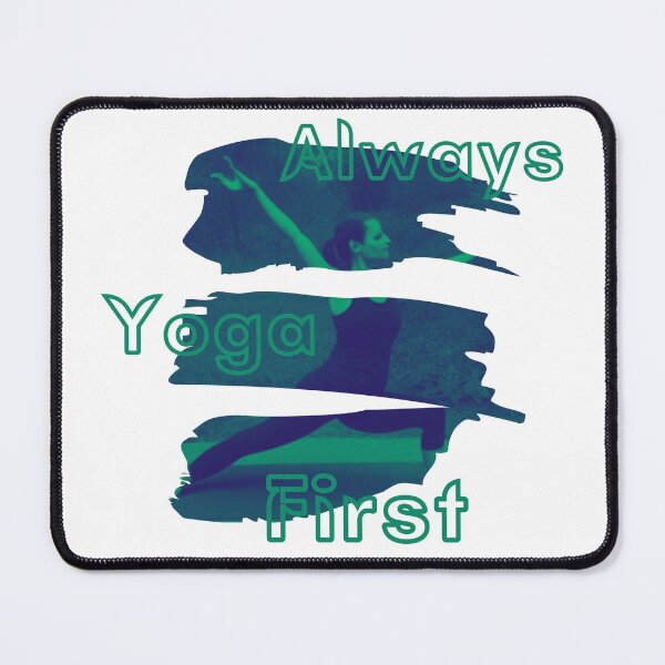Item preview, Always Yoga First But First Yoga Yoga Lover designed and sold by designerpriti.