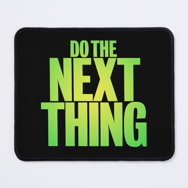 Item preview, Do the next thing v.5 designed and sold by x1brett.