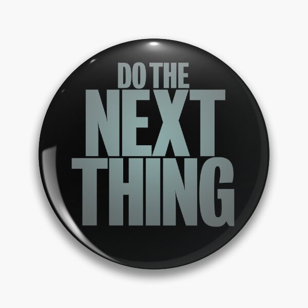 Item preview, Do the next thing v.6 designed and sold by x1brett.