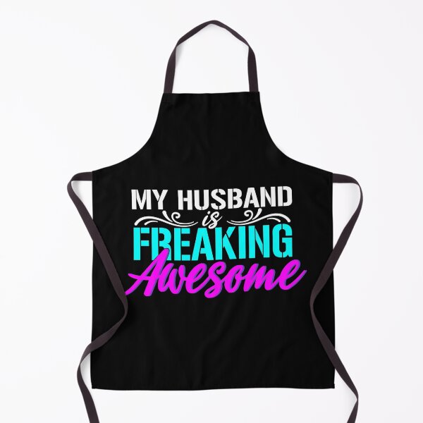 Item preview, MY HUSBAND IS FREAKING AWESOME designed and sold by jaftees.