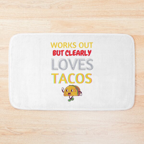 Item preview, Works Out But Clearly Loves Tacos designed and sold by XbaeX.