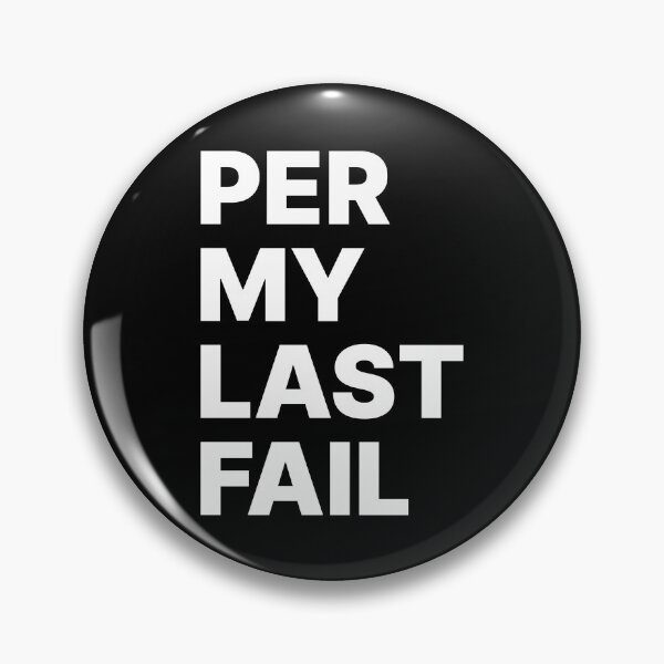 Item preview, Per my last fail-per my last email black and white text pun designed and sold by ntesigntees.