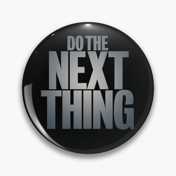 Item preview, Do the next thing v.7 designed and sold by x1brett.