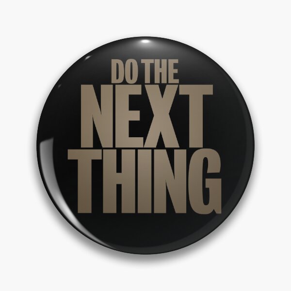 Item preview, Do the next thing v.8 designed and sold by x1brett.