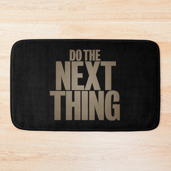 Item preview, Do the next thing v.8 designed and sold by x1brett.