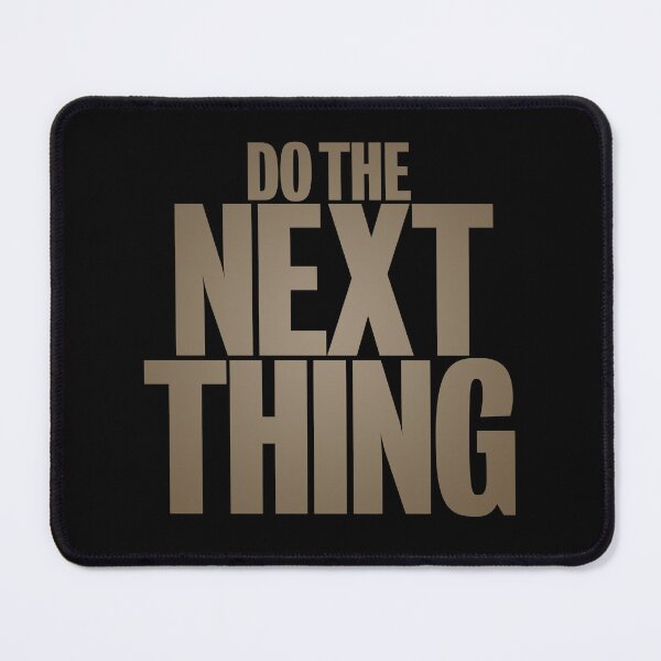Item preview, Do the next thing v.8 designed and sold by x1brett.