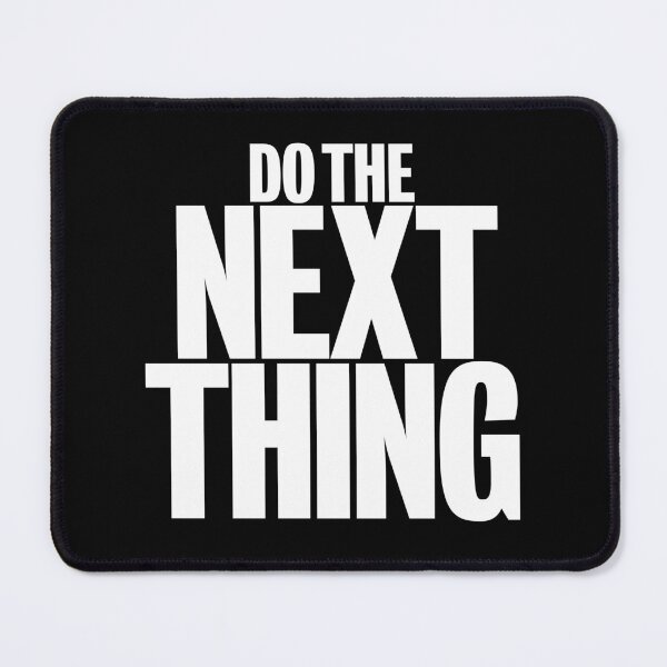 Item preview, Do the next thing v.9 designed and sold by x1brett.