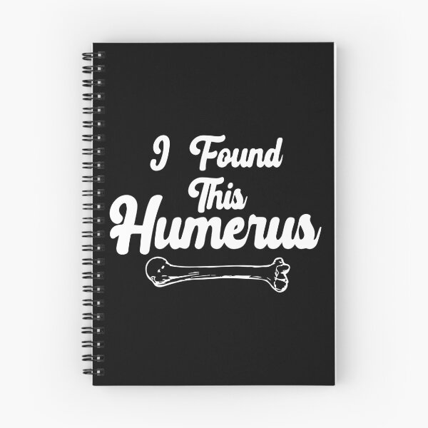 Item preview, I Found This Humerus designed and sold by palaco210.