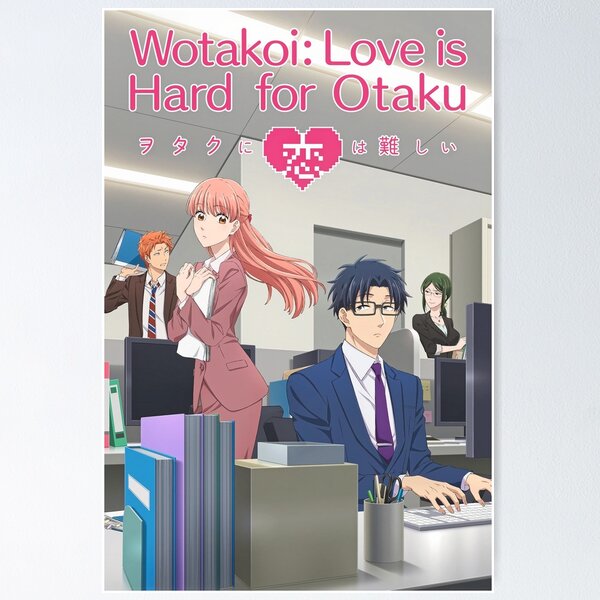 Wotakoi: Love Is Hard for Otaku  Poster for Sale by Shereemae