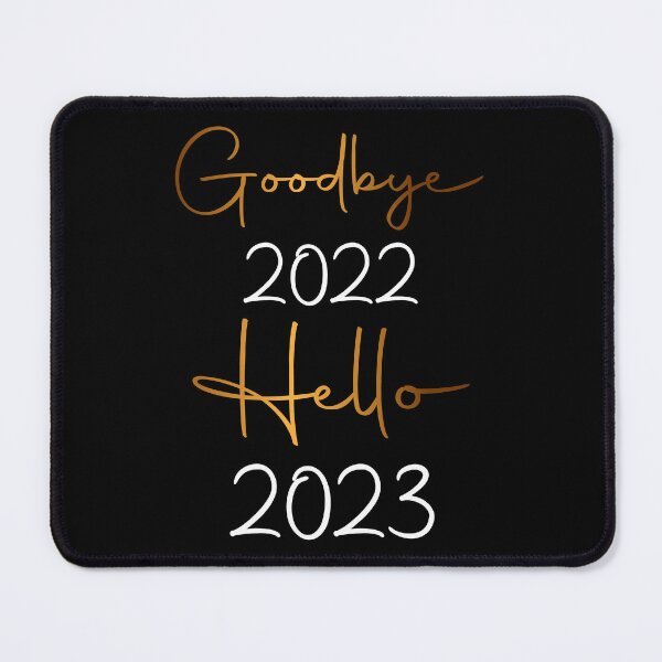Item preview, Goodbye 2022, hello 2023 Design designed and sold by samer11.