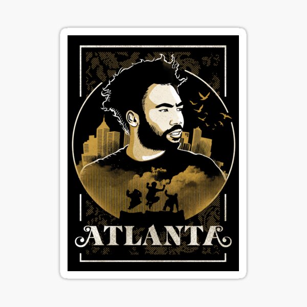 "Atlanta Drama Musical Comedy Tv Series" Sticker for Sale by funk7