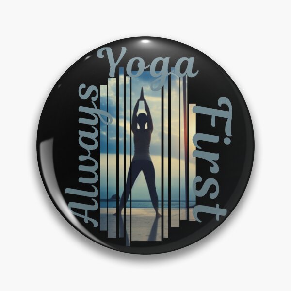 Item preview, Always Yoga First But First Yoga Yoga Lover designed and sold by designerpriti.