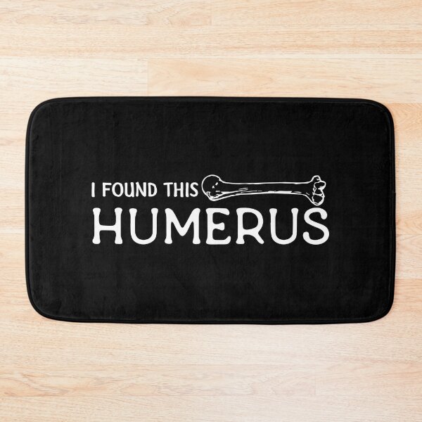 Item preview, I Found This Humerus designed and sold by palaco210.