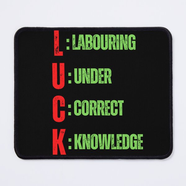 Item preview, LUCK LABOURING UNDER CORRECT KNOWLEDGE, ACRONYM STYLED TSHIRTS AND STICKERS designed and sold by Pugnaciousprint.