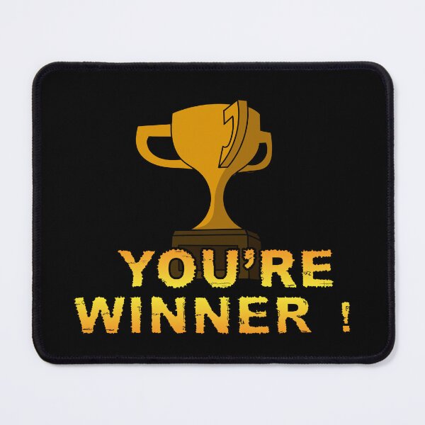Item preview, You're Winner! designed and sold by McPod.