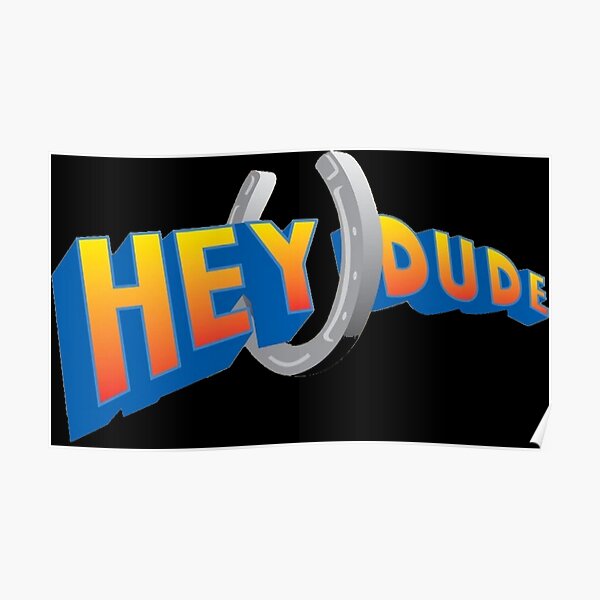 "Hey Dude Bar None Ranch" Poster for Sale by togoisback Redbubble