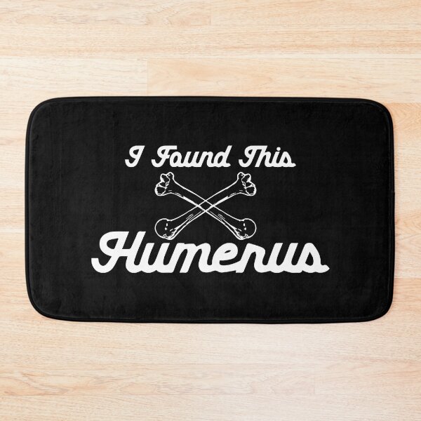 Item preview, I Found This Humerus designed and sold by palaco210.