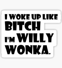 I'm Willy Wonka Sticker