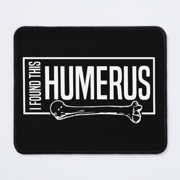 Item preview, I Found This Humerus designed and sold by palaco210.