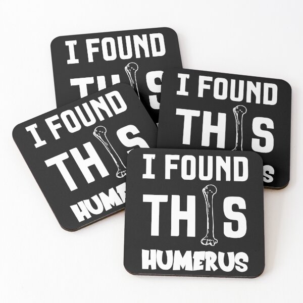 Item preview, I Found This Humerus designed and sold by palaco210.