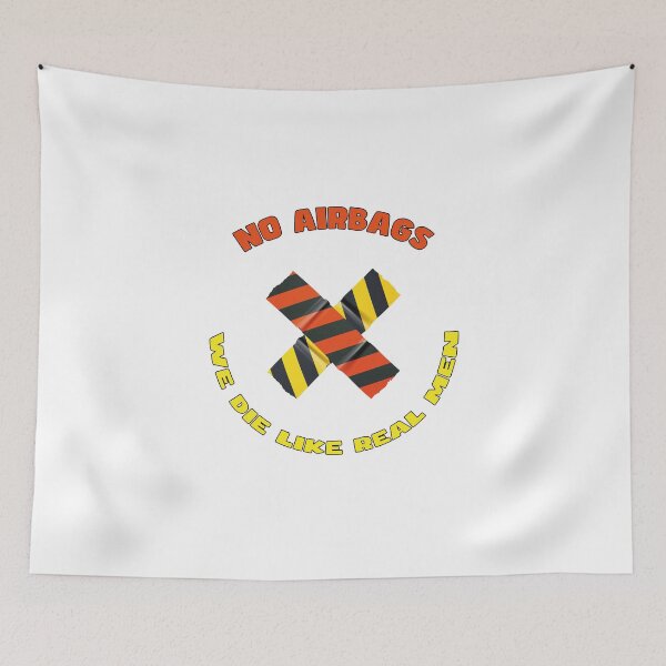Item preview, No Airbags We Die Linke Real Men designed and sold by Freddy501  ⭐⭐⭐⭐⭐.