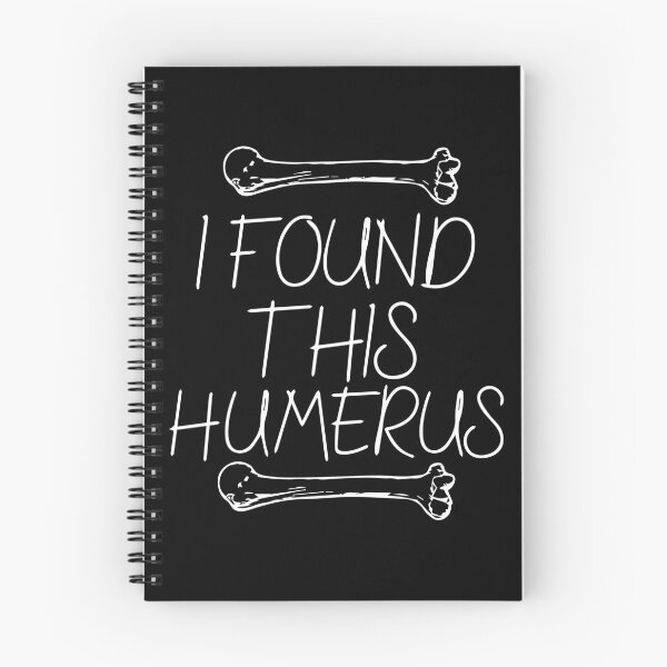 Item preview, I Found This Humerus designed and sold by palaco210.