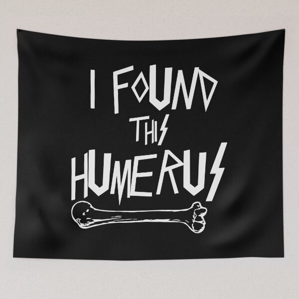 Item preview, I Found This Humerus designed and sold by palaco210.