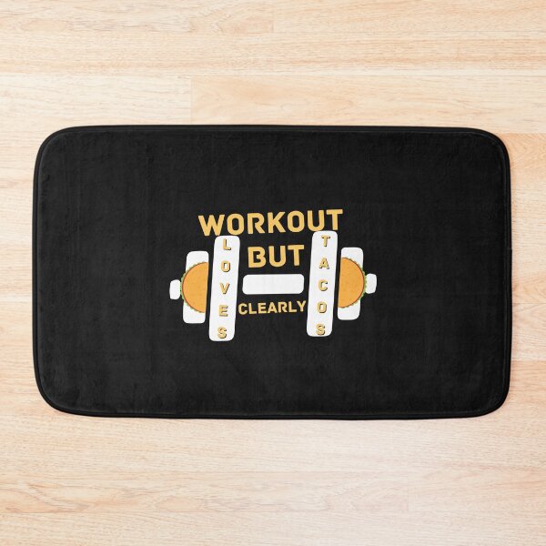 Item preview, Copy of Workout But Clearly Loves Tacos designed and sold by NikkosDesigns.