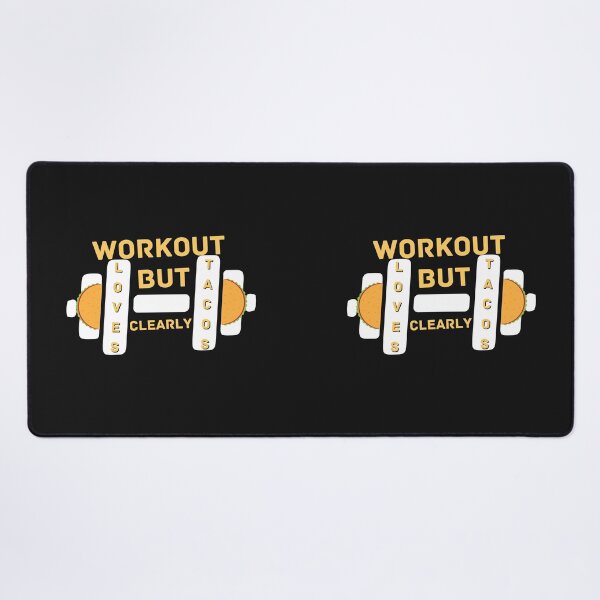 Item preview, Copy of Workout But Clearly Loves Tacos designed and sold by NikkosDesigns.