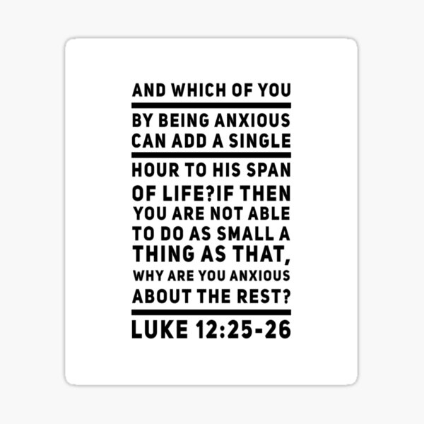 god-inspiration-luke-12-25-26-and-which-of-you-by-being-anxious-can