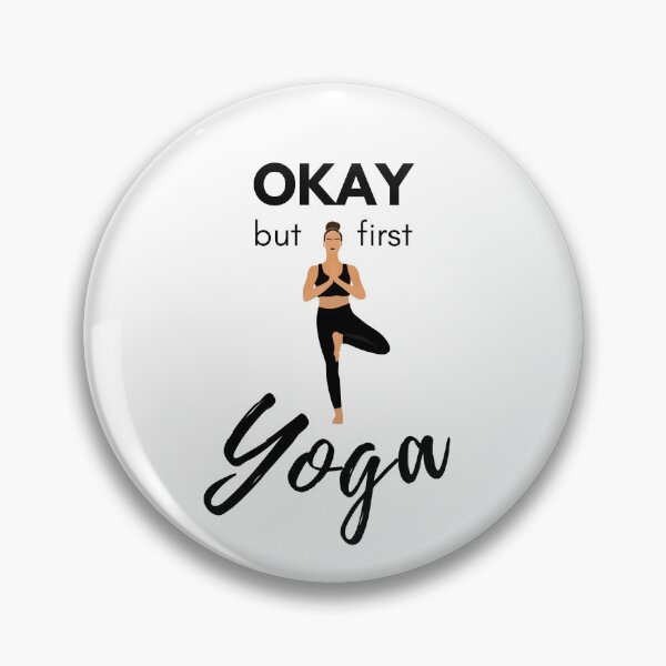Item preview, Okay But First Yoga! designed and sold by MindedInc.