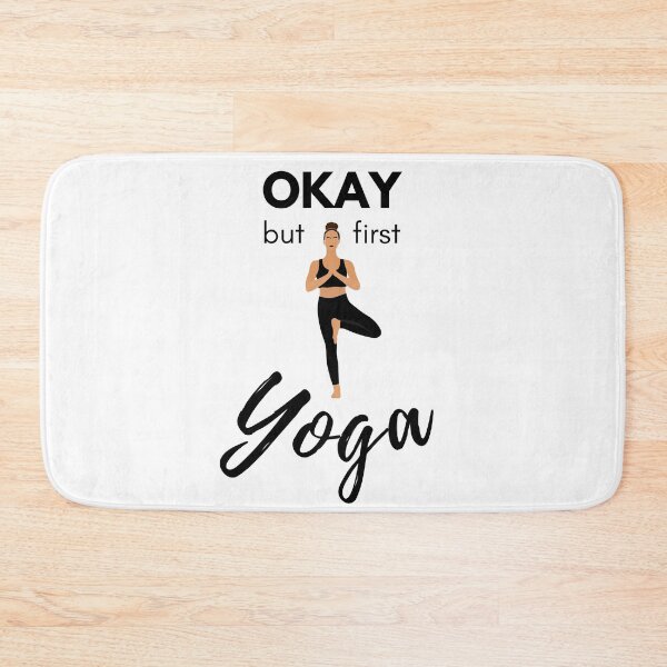 Item preview, Okay But First Yoga! designed and sold by MindedInc.
