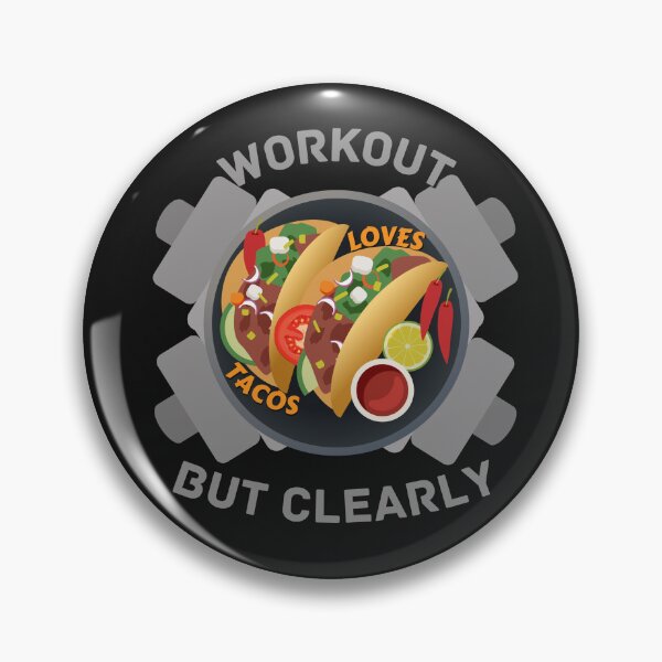 Item preview, Copy of Workout But Clearly Loves Tacos designed and sold by NikkosDesigns.