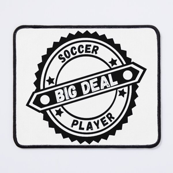 Item preview, Big Deal Soccer Player designed and sold by AspectArtWorks.