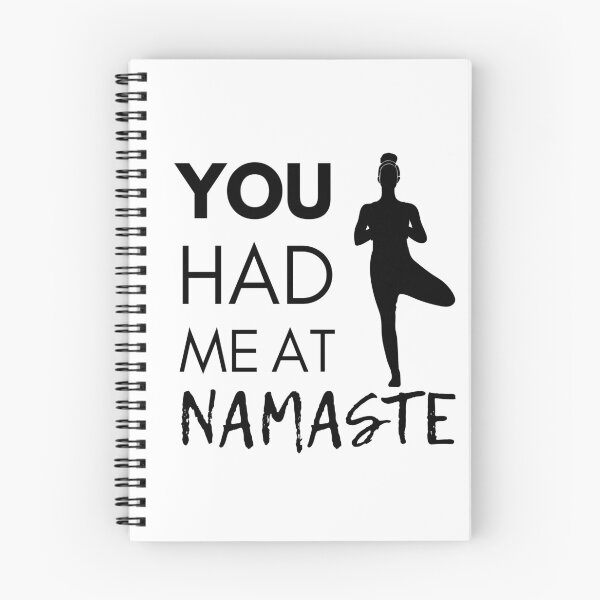 Item preview, You Had Me At Namaste - Yoga Quote - Black designed and sold by MindedInc.