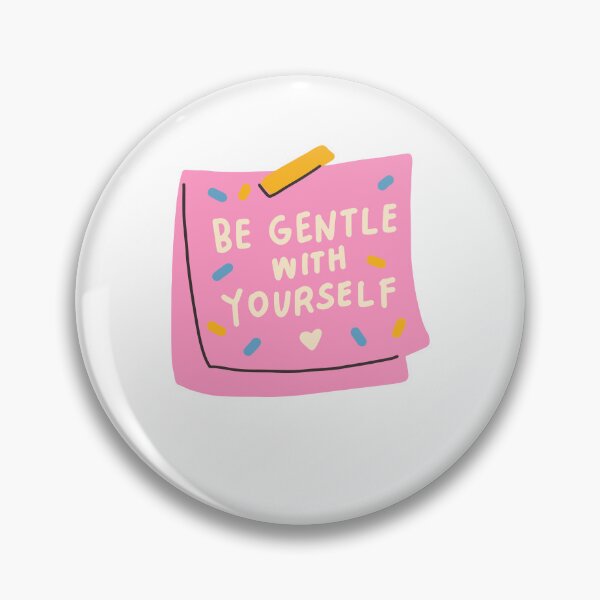Item preview, Be Gentle With Yourself designed and sold by XbaeX.