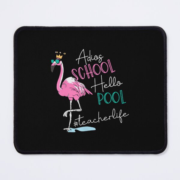 Item preview, Adios School Hello Pool Flamingo Teacher designed and sold by sumbaypuilan3.