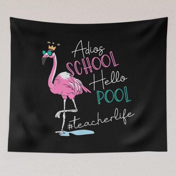 Item preview, Adios School Hello Pool Flamingo Teacher  designed and sold by sumbaypuilan3.