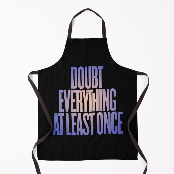 Item preview, Doubt everything at least once v.3 designed and sold by x1brett.