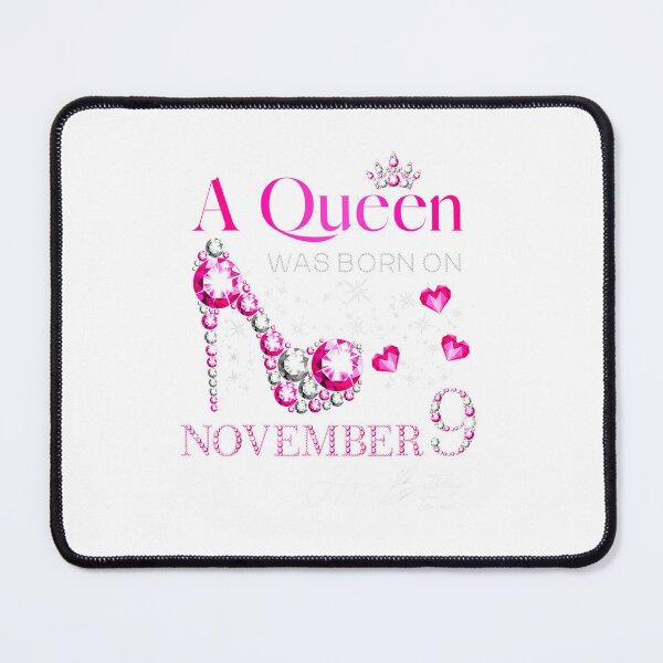 Item preview, A Queen Was Born on November 9, 9th November Birthday designed and sold by TGMerwin.