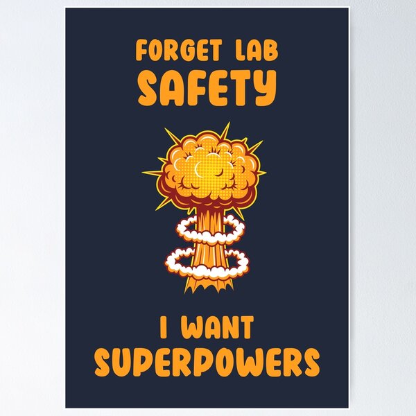 Item preview, Forget Lab Safety I Want Superpowers Explosion TShirt designed and sold by othmanebhl.